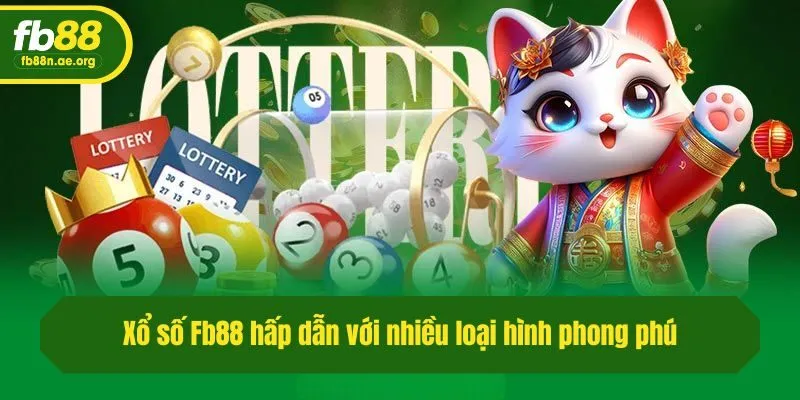 Xổ số Fb88 hấp dẫn với nhiều loại hình phong phú